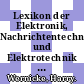 Lexikon der Elektronik, Nachrichtentechnik und Elektrotechnik Vol 0002: deutsch - englisch.