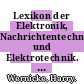 Lexikon der Elektronik, Nachrichtentechnik und Elektrotechnik. 2. Deutsch - Englisch /