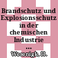 Brandschutz und Explosionsschutz in der chemischen Industrie 0002: digest der Fachtagung : Magdeburg, 05.77.