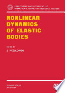 Nonlinear Dynamics of Elastic Bodies [E-Book] /
