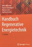 Handbuch Regenerative Energietechnik /