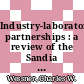 Industry-laboratory partnerships : a review of the Sandia Science and Technology Park initiative [E-Book] /