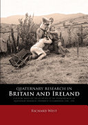 Quaternary research in Britain and Ireland : a history based on the activities of the subdepartment of Quaternary Research, University of Cambridge, 1948-1994 [E-Book] /