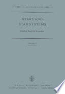 Stars and Star Systems [E-Book] : Proceedings of the Fourth European Regional Meeting in Astronomy Held in Uppsala, Sweden, 7–12 August, 1978 /