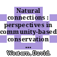 Natural connections : perspectives in community-based conservation [E-Book] /
