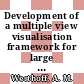 Development of a multiple view visualisation framework for large particle sets [E-Book] /