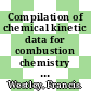 Compilation of chemical kinetic data for combustion chemistry vol 0002: nonaromatic carbon, hydrogen, oxygen, nitrogen, and sulfur containing compounds: 1983.