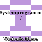 Systemprogrammierung /