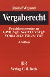 Vergaberecht : Praxiskommentar zu GWB, VgV, SektVO, VSVgV, VOB/A 2012, VOL/A, VOF mit sozialrechlichen Vorschriften /