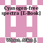 Cyanogen-free spectra [E-Book]