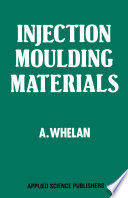 Injection Moulding Materials [E-Book] /