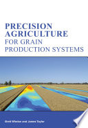 Precision agriculture for grain production systems [E-Book] /