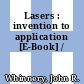 Lasers : invention to application [E-Book] /
