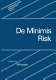 De minimis risk : De minimis risk: workshop: proceedings : Washington, DC, 29.05.85-30.05.85.