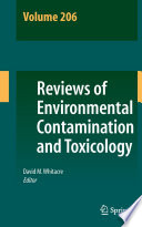 Reviews of Environmental Contamination and Toxicology Volume 206 [E-Book] /