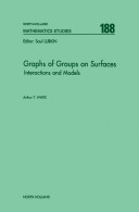 Graphs of groups on surfaces [E-Book] : interactions and models /