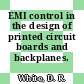 EMI control in the design of printed circuit boards and backplanes.
