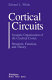 Cortical circuits : synaptic organization of the cerebral cortex--structure, function, and theory /