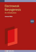 Electroweak Baryogenesis : an introduction [E-Book] /