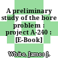 A preliminary study of the bore problem : project A-240 : [E-Book]