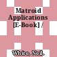 Matroid Applications [E-Book] /