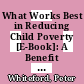 What Works Best in Reducing Child Poverty [E-Book]: A Benefit or Work Strategy? /