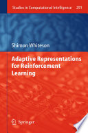 Adaptive Representations for Reinforcement Learning [E-Book] /