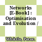 Networks [E-Book] : Optimisation and Evolution /