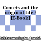 Comets and the origin of life / [E-Book]
