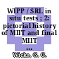 WIPP / SRL in situ tests ; 2: pictorial history of MIIT and final MIIT matrices, assemblies, and sample listings : [E-Book]