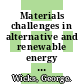 Materials challenges in alternative and renewable energy II : a collection of papers presented at the Materials Challenges in Alternative and Renewable Energy Conference, February 26-March 1, 2012, Clearwater, Florida [E-Book] /