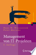 Management von IT-Projekten [E-Book] : Von der Planung zur Realisierung /