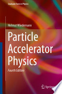 Particle Accelerator Physics [E-Book] /