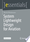 System Lightweight Design for Aviation [E-Book] /
