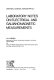 Laboratory notes on electrical and galvanomagnetic measurements.