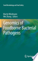 Genomics of Foodborne Bacterial Pathogens [E-Book] /