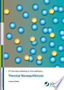 Thermal nonequilibrium : Thermodiffuse Meeting has been organized by the Institute of Solid State Research and the University of Bayreuth in Bonn at the Gustav Stresemann Institute 9-13 June 2008 [E-Book] /