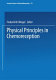 Physical principles in chemoreception /