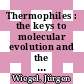 Thermophiles : the keys to molecular evolution and the origin of life? [E-Book] /