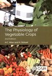 The physiology of vegetable crops /