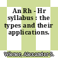 An Rh - Hr syllabus : the types and their applications.