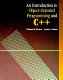 An introduction to object oriented programming and C plus-plus.