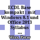ECDL Base kompakt : mit Windows 8.1 und Office 2013 Syllabus 1 und 5 [E-Book] /