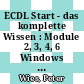 ECDL Start - das komplette Wissen : Module 2, 3, 4, 6 Windows XP und Office 2003 Schülerbuch [E-Book] /