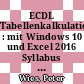 ECDL Tabellenkalkulation : mit Windows 10 und Excel 2016 Syllabus 5.0 [E-Book] /