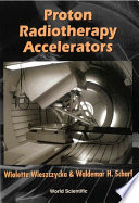Proton radiotherapy accelerators /