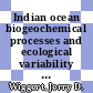 Indian ocean biogeochemical processes and ecological variability / [E-Book]