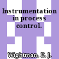 Instrumentation in process control.