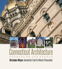 Connecticut architecture : stories of 100 places [E-Book] /