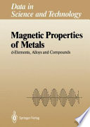 Magnetic Properties of Metals [E-Book] : d-Elements, Alloys and Compounds /